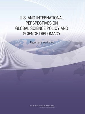 cover image of U.S. and International Perspectives on Global Science Policy and Science Diplomacy